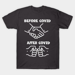 Before and After Covid T-Shirt